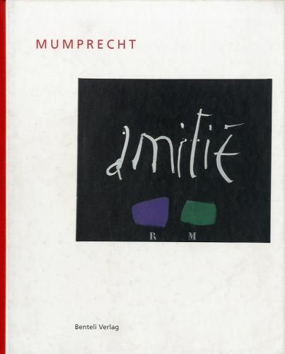 (Mumprecht) Mumprecht. Messages de l'atelier.