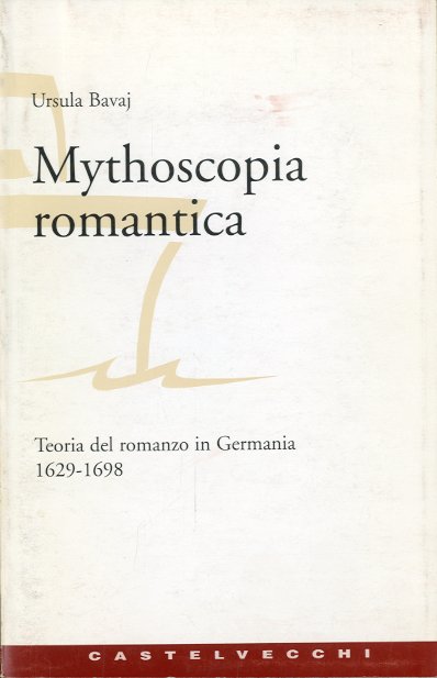 Mythoscopia romantica.