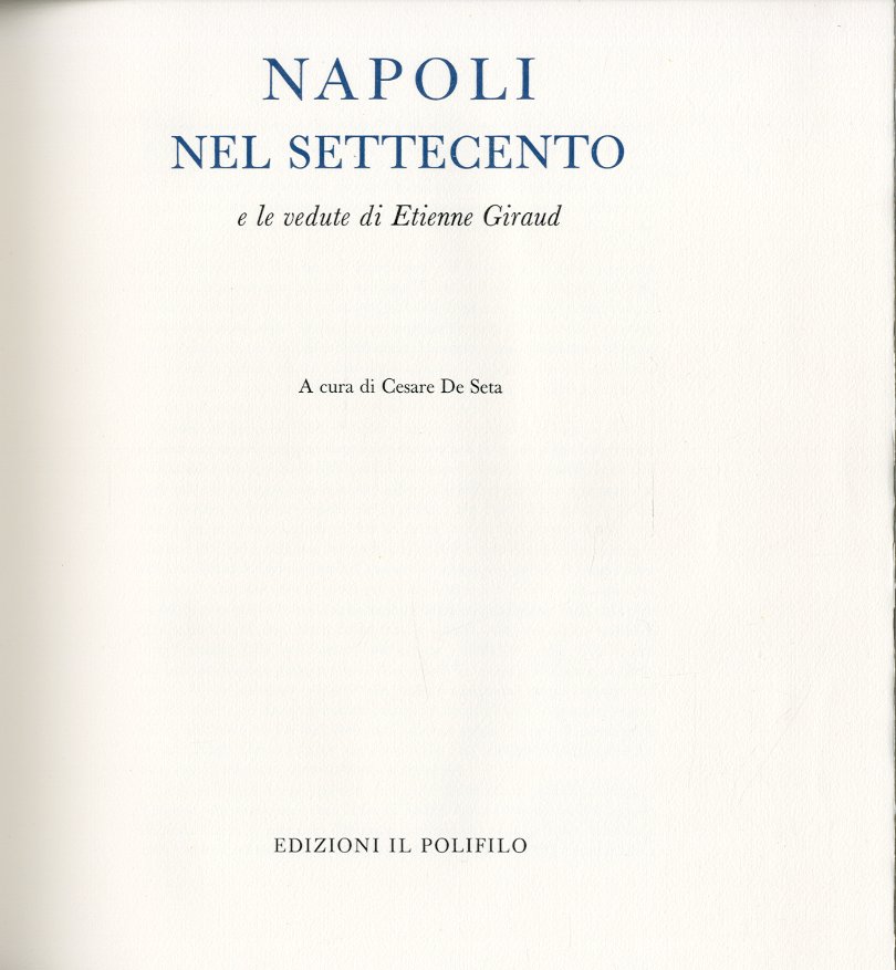 Napoli nel Settecento e le vedute di Etienne Giraud.