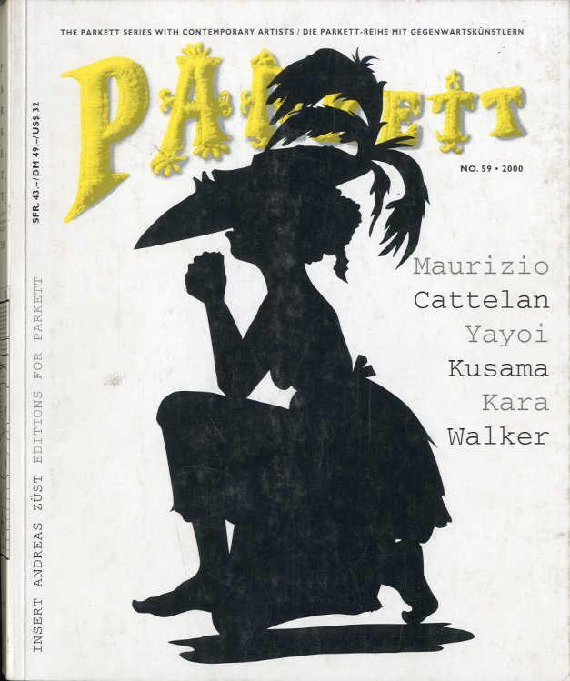Parkett No.59 - Maurizio Cattelan / Yayoi Kusama / Kara …