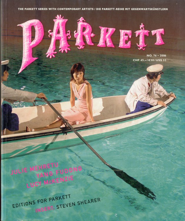 Parkett No.76 - Julie Mehretu / Yang Fudong / Lucy …