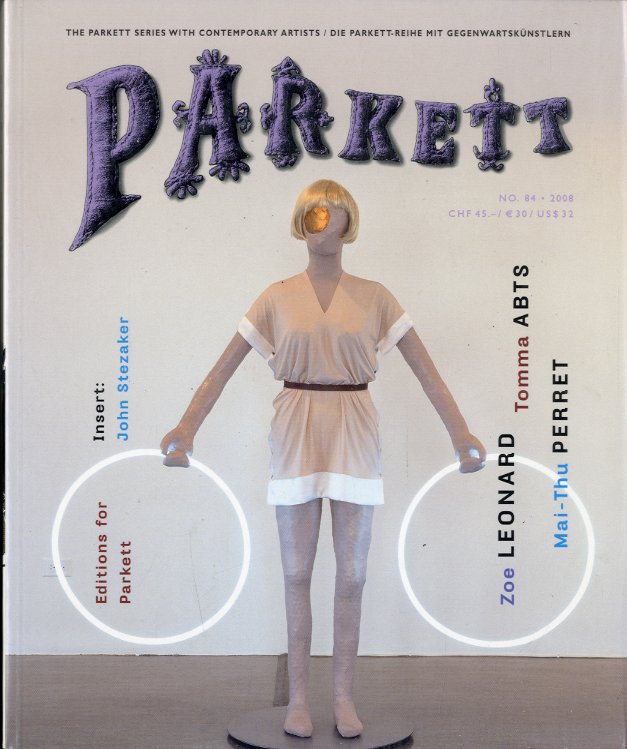 Parkett No.84 - Zoe Leonard / Tomma ABTS / Mai-Thu …