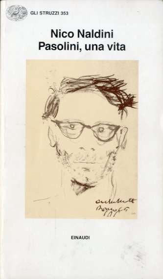 Pasolini, una vita.