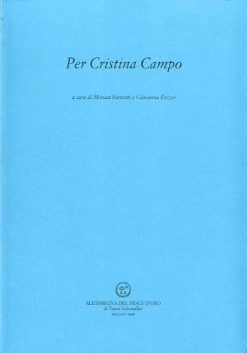 Per Cristina Campo.