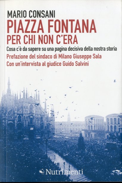 Piazza Fontana per chi non c'era.