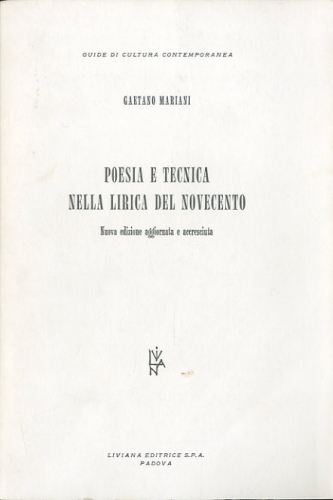 Poesia e tecnica nella lirica del Novecento.