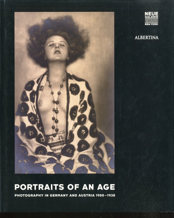 Portraits of an age. Photography in Germany and Austria 1900-1938.