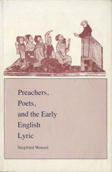Preachers, Poets, and the Early English Lyric.