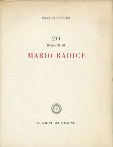 (Radice) 20 disegni di Mario Radice.