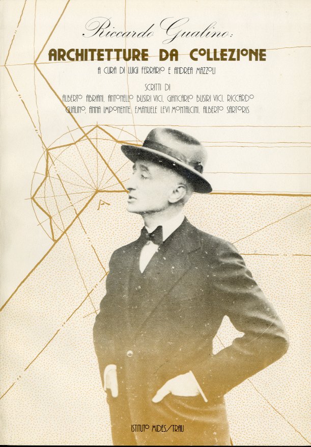 Riccardo Gualino: architetture da collezione.