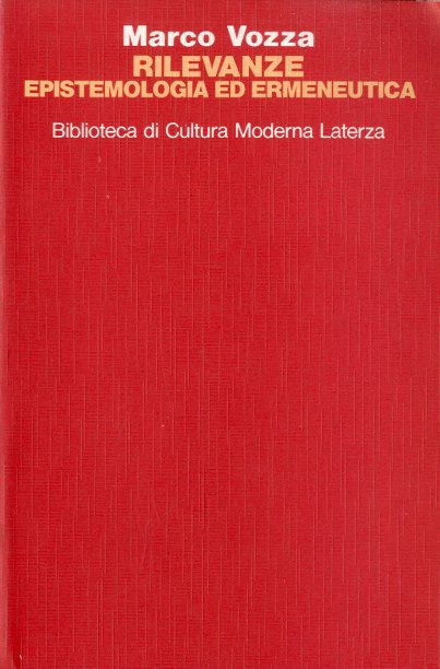 Rilevanze. Epistemologia ed ermeneutica.