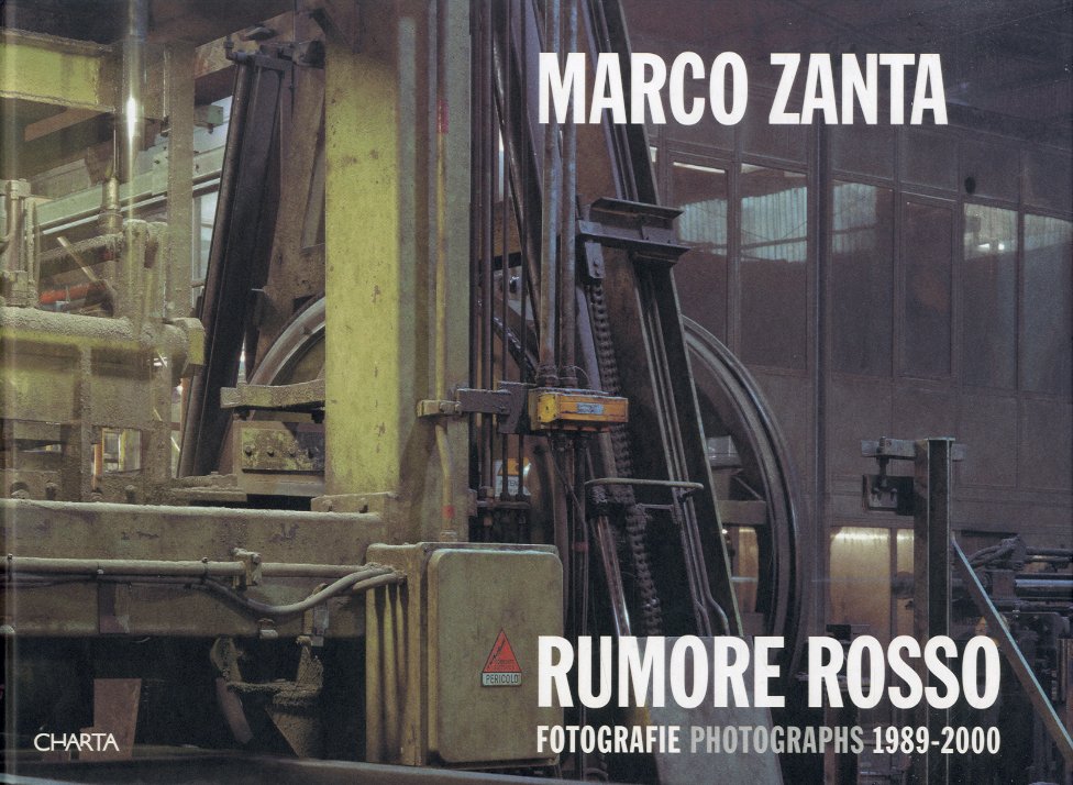 Rumore rosso. Fotografie Photographs 1989-2000.