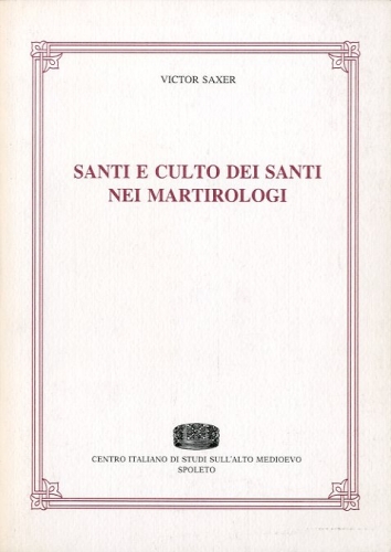 Santi e culto dei santi nei martirologi.