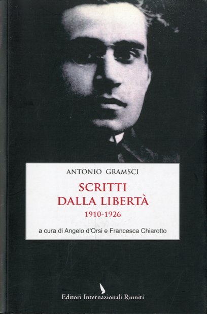 Scritti della liberta' 1910-1926.