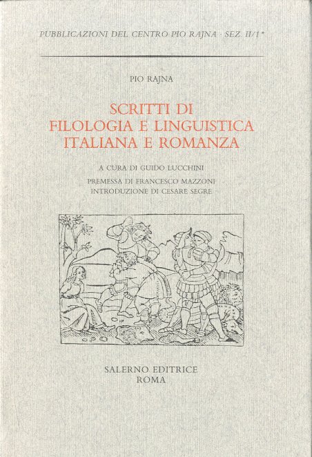 Scritti di filologia e linguistica italiana e romanza.