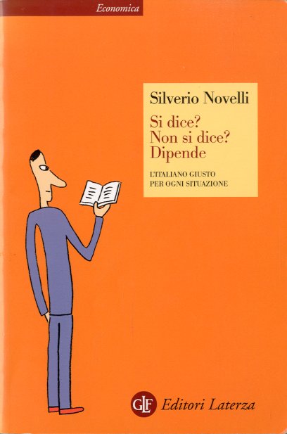 Si dice? Non si dice? Dipende.