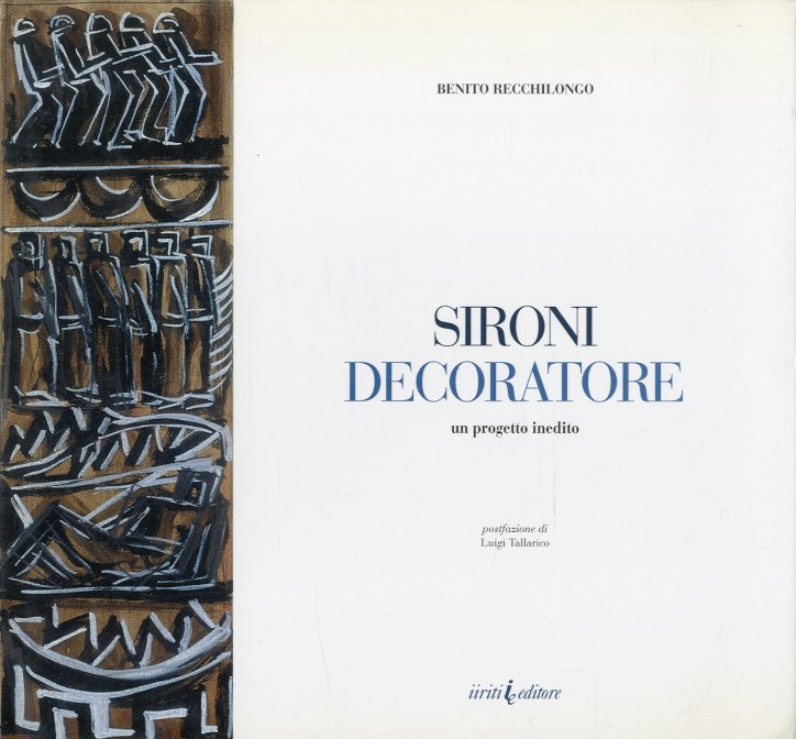 (Sironi) Sironi decoratore.