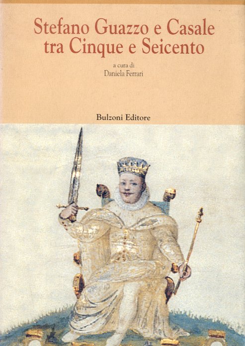 Stefano Guazzo e Casale tra Cinque e Seicento.