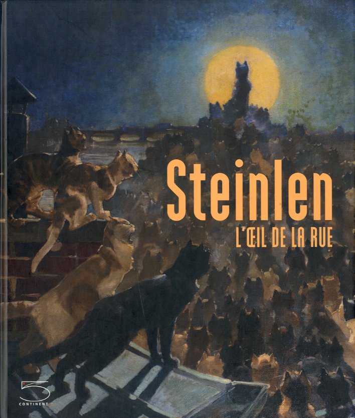 (Steinlen) Theophile-Alexandre Steinlen l'oeil de la rue.