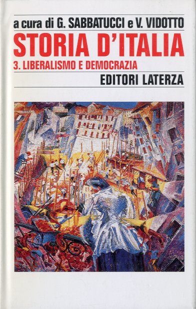 Storia d'Italia. 3 - Liberalismo e democrazia.
