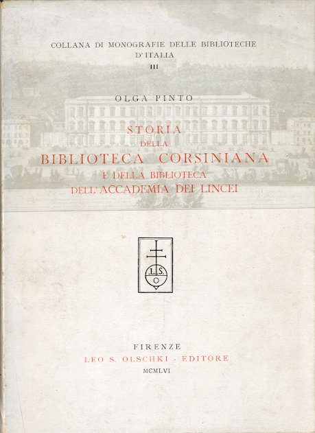 Storia della Biblioteca Corsiniana e della Biblioteca dell'Accademia dei Lincei.