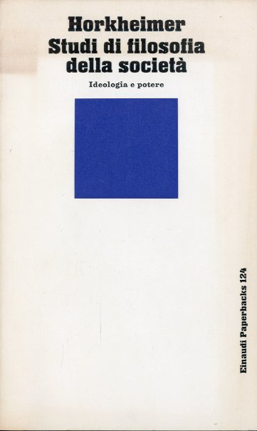 Studi di filosofia della societa'.