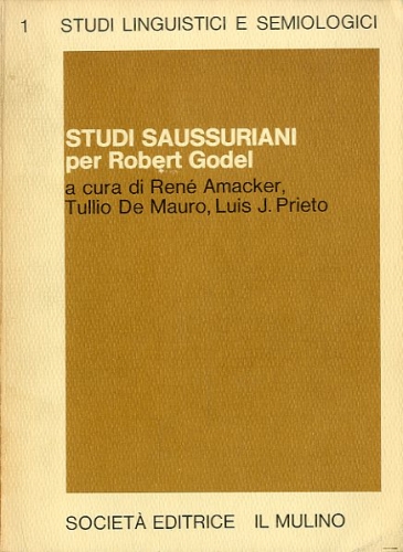 Studi saussuriani per Robert Godel.