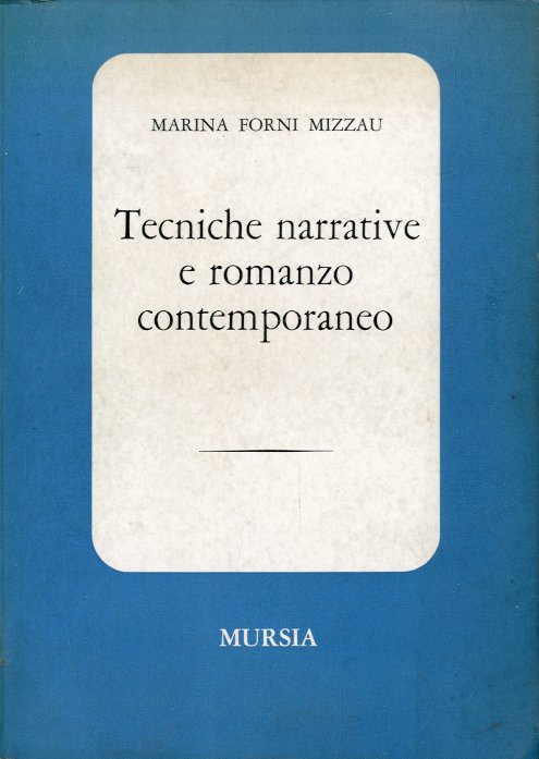Tecniche narrative e romanzo contemporaneo.