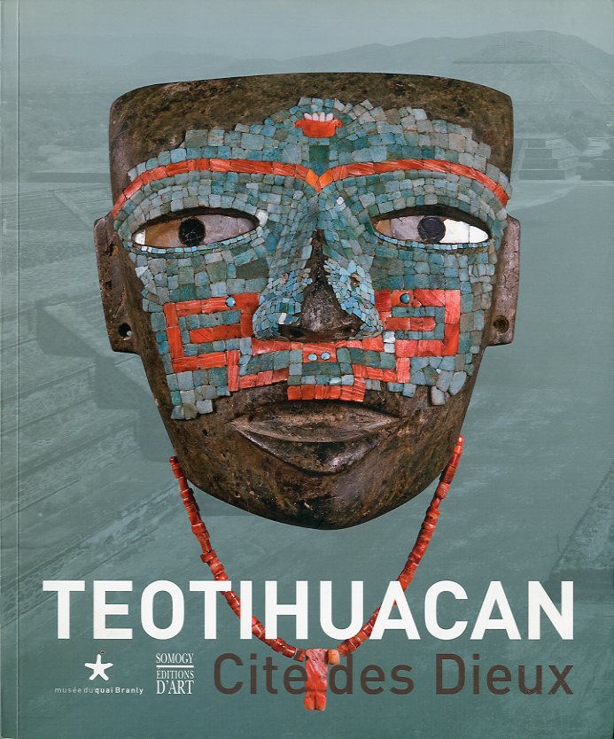 Teotihuacan. Cite' des Dieux.