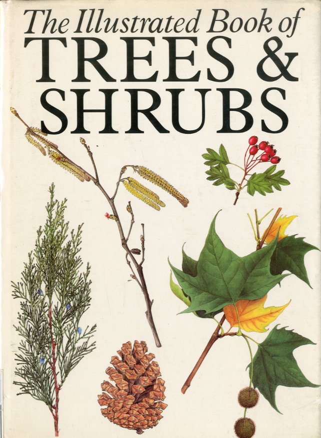 The Illustrated Books of Trees & Shrubs.