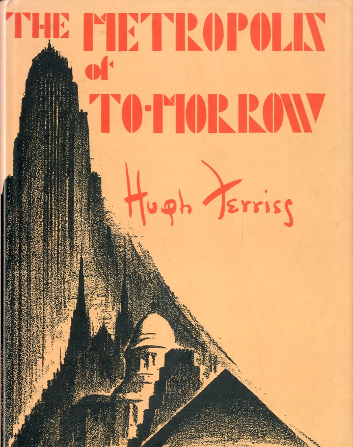 The Metropolis of Tomorrow.