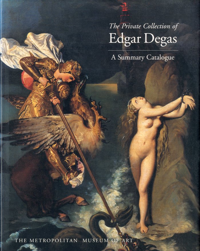 The Private Collection of Edgar Degas. A Summary Catalogue.