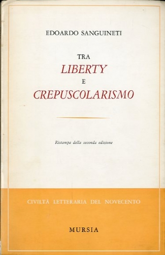 Tra liberty e crepuscolarismo.