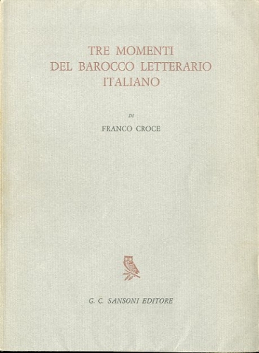 Tre momenti del barocco letterario italiano.