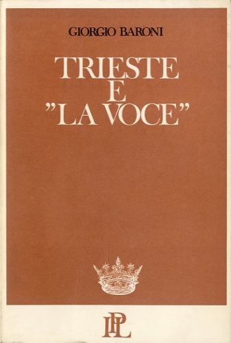 Trieste e 'La Voce'.