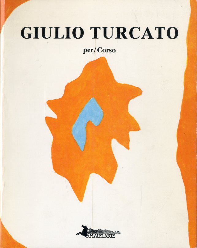 (Turcato) Giulio Turcato per / Corso.