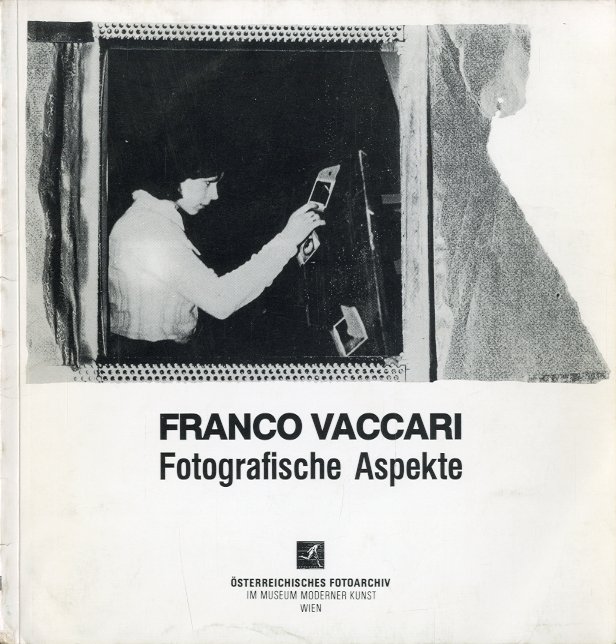 (Vaccari) Franco Vaccari. Fotografische Aspekte.