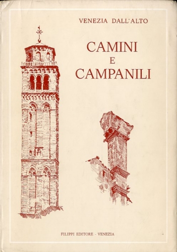 Venezia dall'alto. Camini e campanili.