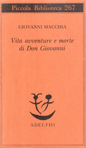 Vita avventure e morte di Don Giovanni.