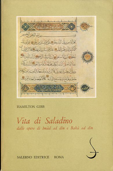 Vita di Saladino dalle opere di Imad ad din e …