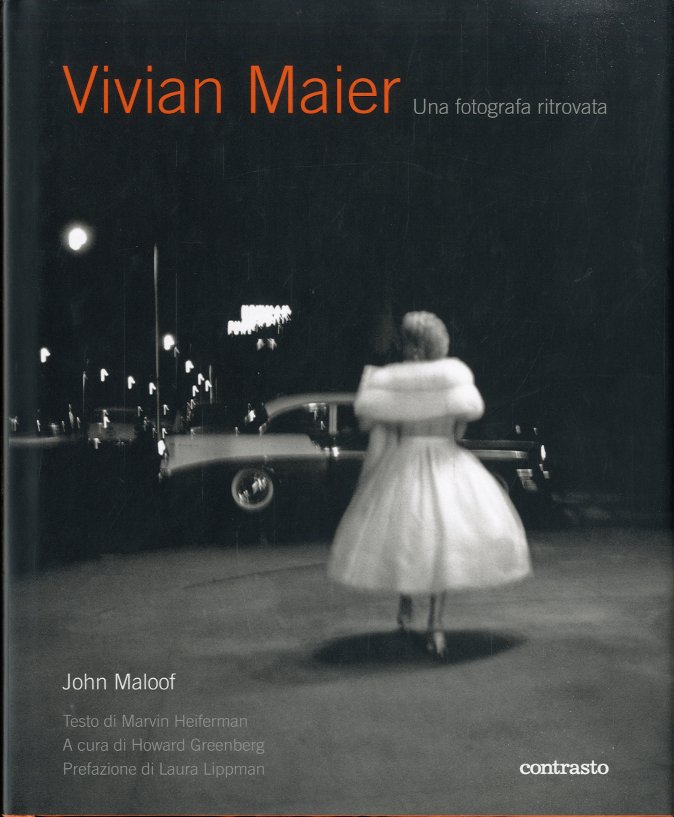 Vivian Maier. Una fotografa ritrovata.