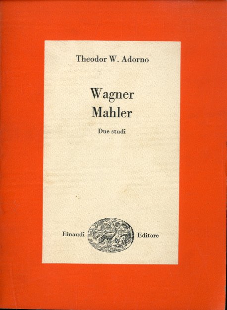 Wagner Mahler. Due studi.