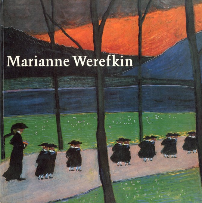 (Werefkin) Marianne Werefkin.