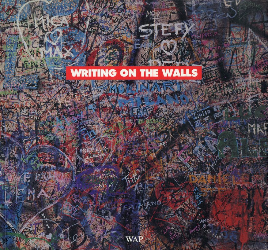 Writing on the Walls.