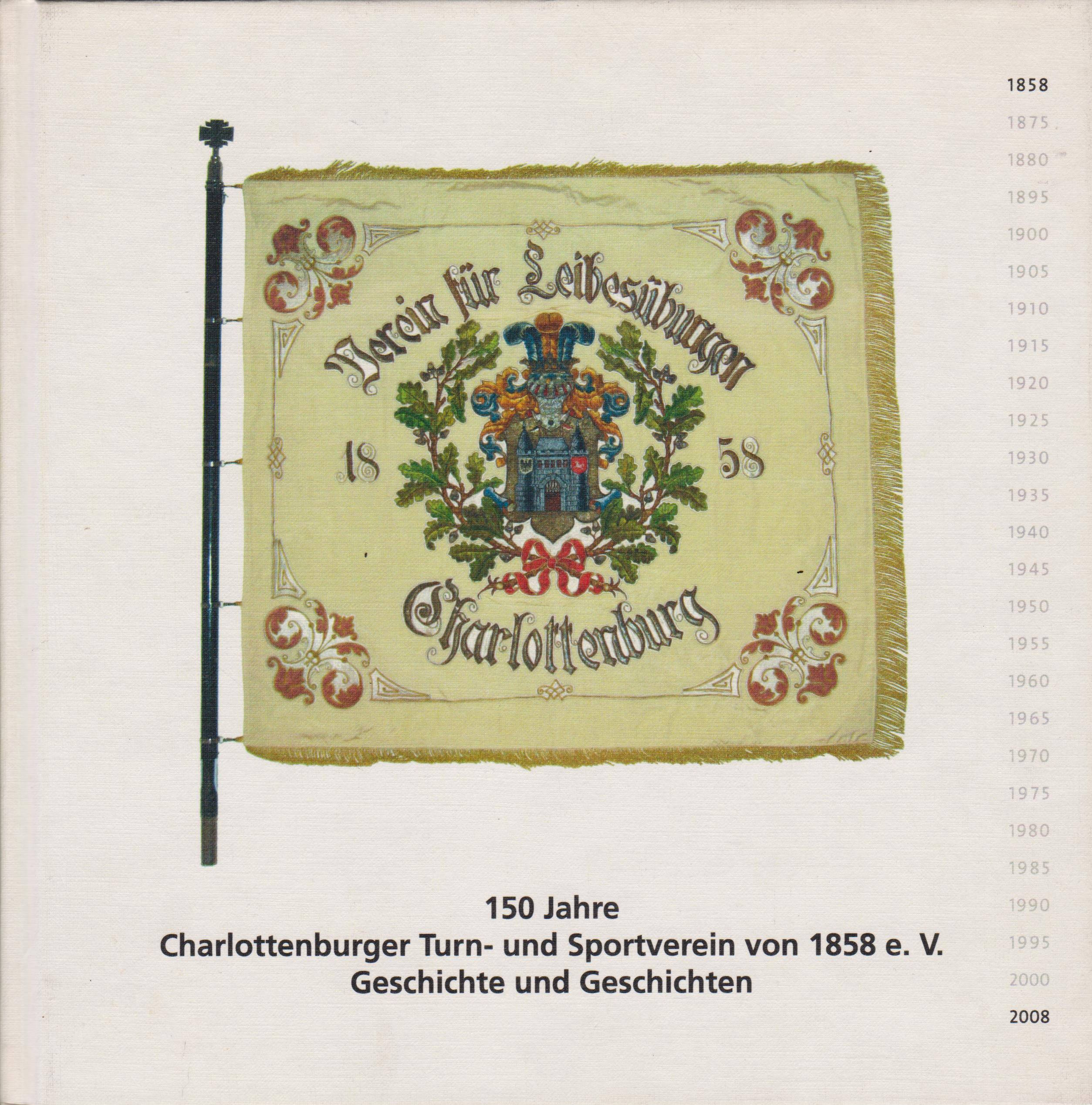 150 Jahre Charlottenburger Turn- und Sportverein von 1858 e.V.