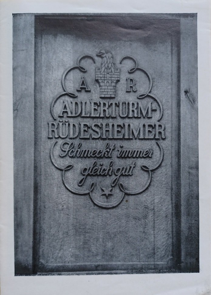 Adlerturm Rüdesheimer, Markenwein aus Rüdesheim. Schmeckt immer gleich gut.