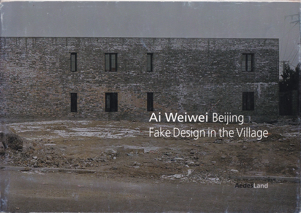 Ai Weiwei Beijing. Fake Design in the Village.