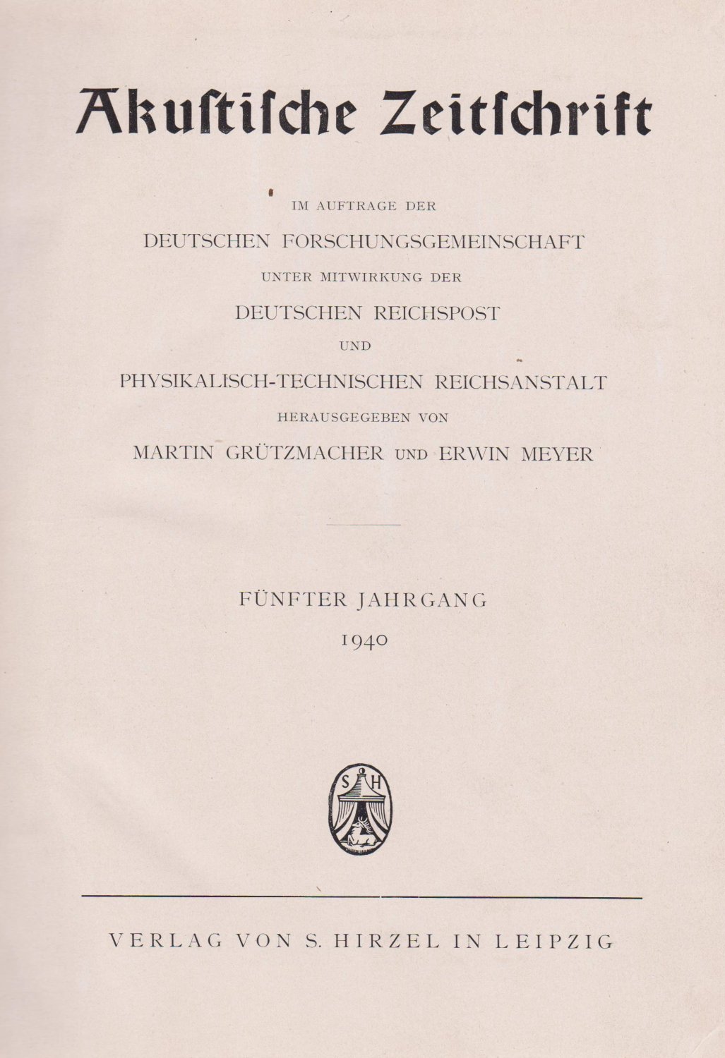 Akustische Zeitschrift. Fünfter Jahrgang 1940.