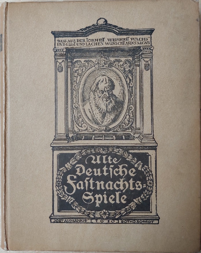Alte Deutsche Fastnachtsspiele.