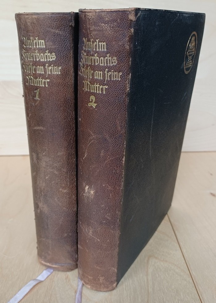 Anselm Feuerbachs Briefe an seine Mutter. Erster und Zweiter Band. …